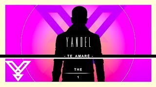 Yandel - Te Amaré (Lyric Video)