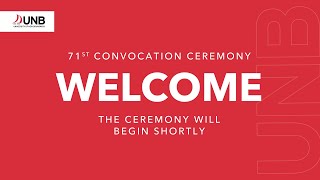 UNB's 71st Convocation Ceremony