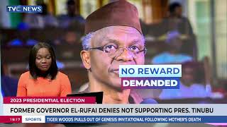 Former Governor EL-Rufai Denies Not Supporting President Tinubu At The 2023 Pres. Election