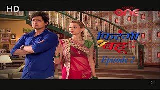 Firangi Bahu || Full Epiosde 2 || Family Drama || Hindi Serial || @SaharaOneEntertainment