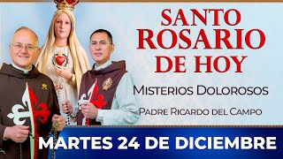 Santo Rosario de Hoy | Martes 24 de Diciembre - Misterios Dolorosos #rosario #santorosario