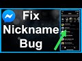 How To FIX Messenger Nickname Bug!