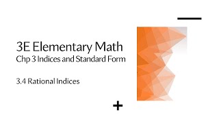 3E EMath Chp3.4 Rational Indices