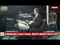 osmancikli halk ozani rÜŞtÜ Şeker vefat ettİ