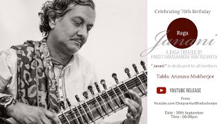 Raga Janani || Created By Pandit Harashankar Bhattacharya || Tabla : Arunava Mukherjee