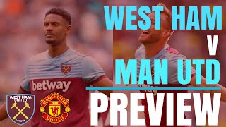 West Ham United v Manchester United | Live | Preview | Creswell | Irons United