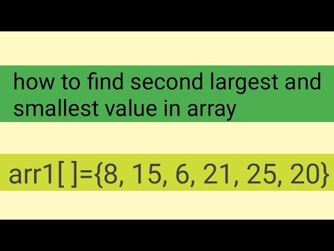 How To Find Second Largest And Smallest Value In Array - YouTube