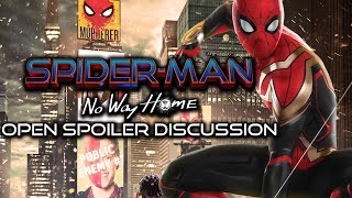 Spider-Man: No Way Home Open Spoiler Discussion