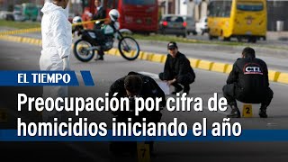 Advierten aumento de casos de homicidio en el inicio de año | El Tiempo