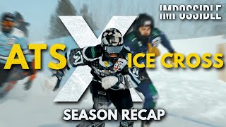 2023 ATS X Ice Cross Season Recap - IMPOSSIBLE