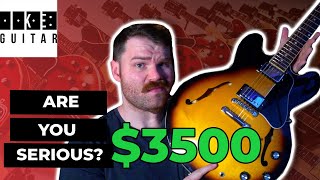 Is the New Gibson ES 335 Really Worth Over Three Thousand Dollars??