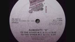 Almighty 3 - To The Other MC's