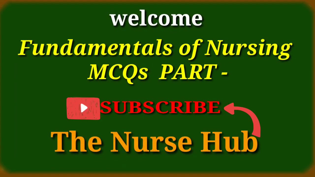 Fundamentals Of Nursing MCQs Part-2 || Nursing MCQs || Nursing Quiz ...