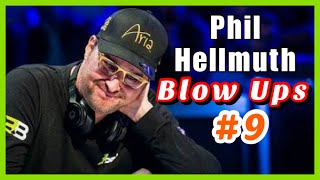Phil Hellmuth Blow Ups #9 | Top Ten Poker