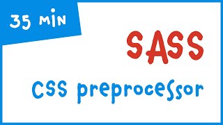 SASS tutorial - CSS preprocessor - Detailed video with code demonstration