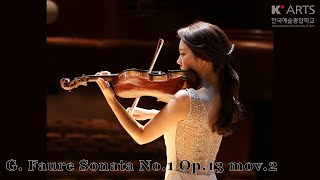 한국예술종합학교 전문사 졸업연주 G. Faure Sonata No.1 in A major op.13 mov.2