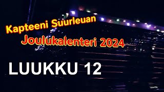 Kapteenin Joulukalenteri 2024, Luukku 12