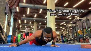 Easy Forearm exercises you can do Home!