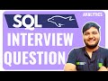 Top Sql Interview Questions | SQL Advanced Questions | Ashutosh Kumar