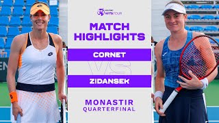Alizé Cornet vs. Tamara Zidansek | 2022 Monastir Quarterfinal | WTA Match Highlights