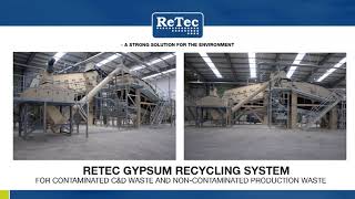 RETEC GYPSUM RECYCLING SYSTEM