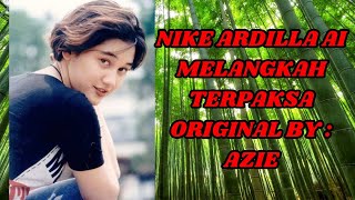 Nike Ardilla [AI Cover] - Melangkah Terpaksa (Original by Azie)