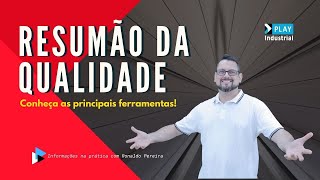 Resumão da Qualidade: Conheça as principais ferramentas!