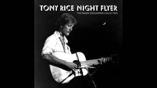 (16) Likes Of Me :: Tony Rice (Nightflyer)