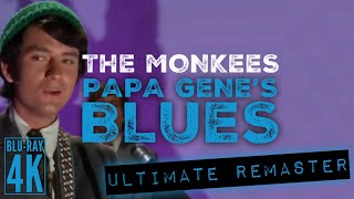 The Monkees PAPA GENE'S BLUES - ULTIMATE AUDIO REMASTER + 4K BLU-RAY MUSIC VIDEO MASHUP!!!