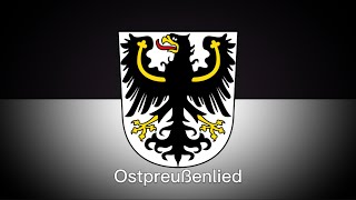 Ostpreußenlied— anthem of east prussia