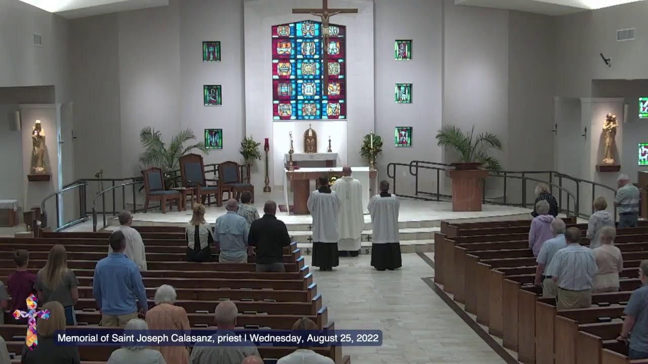 Memorial Of Saint Joseph Calasanz, Priest | August 25, 2022 - YouTube