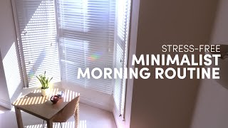 Minimalist Morning Routine For A Work Day | Digital Minimalism & De-Stress | Living + Working Alone
