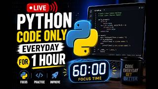Learn Python LIVE | | Coding Everyday for 1 Hour | | Day - 4