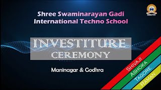 Investiture Ceremony - SSGITS - Maninagar \u0026 Godhra Campus.