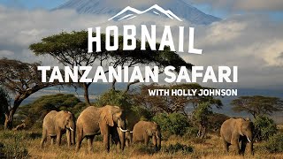 Hobnail Tanzanian Safari Livestream Vol.1