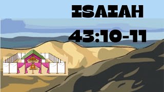 ISAIAH 43 10-11