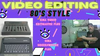 SIMA Video Editing in the 80s-90s