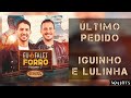 Último pedido iguinho e lulinha Áudio oficial