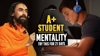 A+ STUDENT MENTALITY For SUCCESS |  TRY This for 21 Days  | Swami Mukundananda