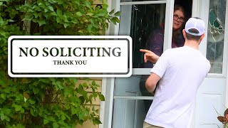 Door to Door Sales (But I'm Selling "No Soliciting" Signs)