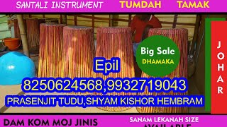 TUMDAH TAMAK || BIG sale || SANTALI TRADITIONAL INSTRUMENT @epil