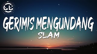 Slam Gerimis Mengundang Lyrics