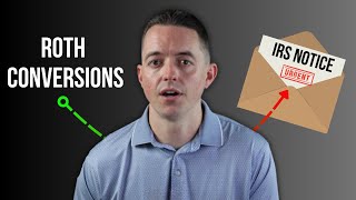 Roth Conversions Gone Wrong: Avoid This Hidden Tax Penalty