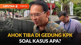 Dipanggil KPK, Ahok Tiba di Gedung Merah Putih. Terkait Kasus Hasto PDIP?