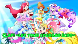 Tropical-Rouge Precure | CLAP! ~Let Your Courage Echo~ [Kan/Rom/Eng]