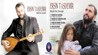 Ersin Taşdemir - Özgün müzik Ve Türkülerimiz 2019