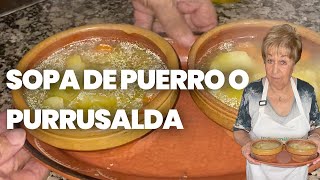 PURRUSALDA O SOPA DE PUERRO para el frío! ❄️