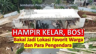 UPDATE Jembatan Ciliwung Cililitan II KELAK Jadi Penghubung Jalan Alternatif Hindari Macet