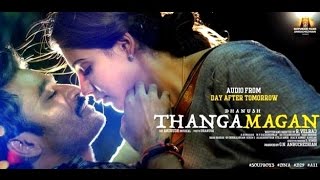 Thanga Magan  Movie Review and Rating 4.2/5  Audience Response: POSITIVE