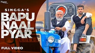 Bapu naal pyar Singga | new punjabi song 2020 | HD video | Singga new song